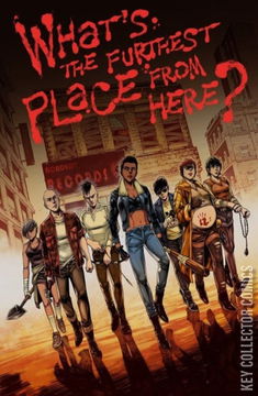 Variant Cover for What's The Furthest Place From Here #1