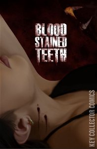Blood-Stained Teeth #1 