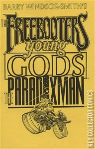 Barry Windsor-Smith: The Freebooters, Young Gods, The Paradoxman