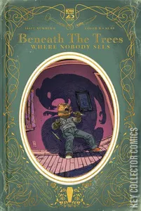 Beneath the Trees Where Nobody Sees #6