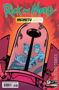 Rick and Morty: Infinity Hour #1
