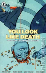 Variant Cover for You Look Like Death: Tales From the Umbrella Academy #6