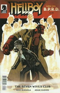 Hellboy and the B.P.R.D.: The Seven Wives Club #1