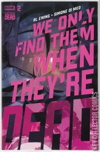 We Only Find Them When They're Dead #2