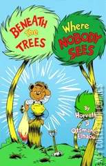 Cover for Beneath the Trees Where Nobody Sees #1
