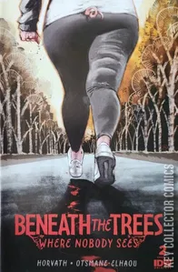 Beneath the Trees Where Nobody Sees #2