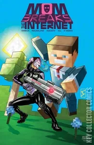 Mom Breaks the Internet #1