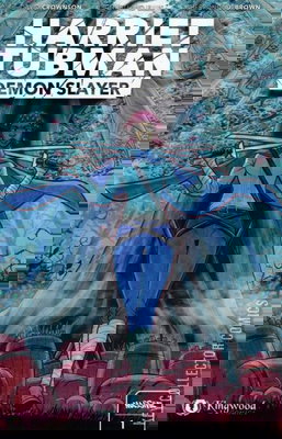 Harriet Tubman: Demon Slayer