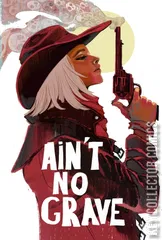 Variant Cover for Ain't No Grave #1