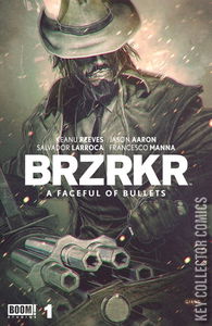 BRZRKR: A Faceful of Bullets #1 