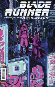 Blade Runner: Tokyo Nexus #1