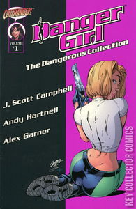 Danger Girl: The Dangerous Collection