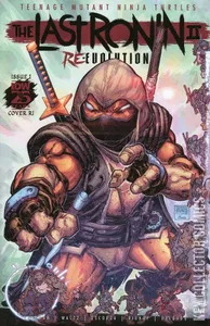 Teenage Mutant Ninja Turtles: The Last Ronin II - ReEvolution #1