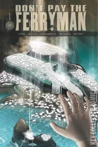 Don't Pay The Ferryman #1