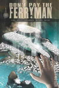 Don't Pay The Ferryman #1 