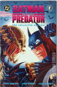 Batman Versus Predator: The Collected Edition 