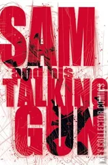 Cover for Sam and His Talking Gun #1