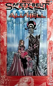 Safety-Belt Man: All Hell #3