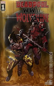 Deadpool / Wolverine:  WW III #1