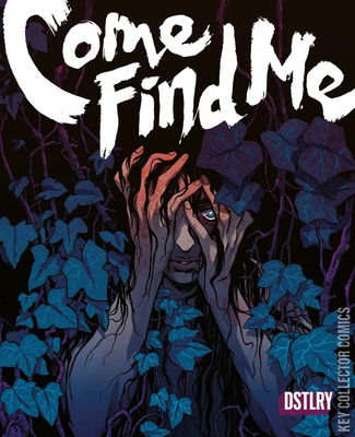 Come Find Me: An Autumnal Offering