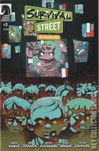 Survival Street: The Radical Left #3