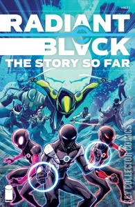 Radiant Black: The Story So Far #1