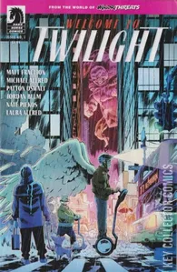 From the World of Minor Threats: Welcome to Twilight #1