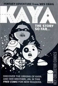 Kaya: The Story So Far #1