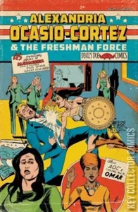 Alexandria Ocasio-Cortez and the  Freshman Force: Who Dis #1