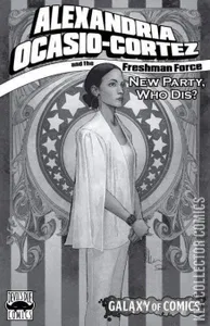 Alexandria Ocasio-Cortez and the  Freshman Force: Who Dis #1