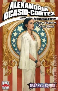 Alexandria Ocasio-Cortez and the  Freshman Force: Who Dis #1
