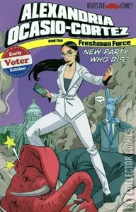 Alexandria Ocasio-Cortez and the  Freshman Force: Who Dis #1
