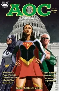 Alexandria Ocasio-Cortez and the  Freshman Force: Who Dis #1