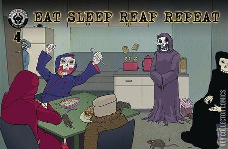 Eat, Sleep, Reap, Repeat #4