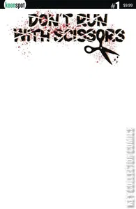 Don't Run With Scissors #1