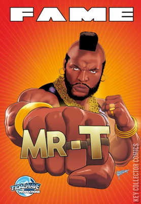 Fame: Mr. T