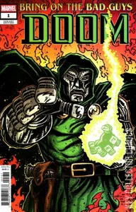 Bring on the Bad Guys: Doom #1