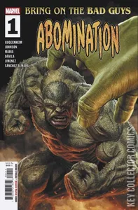 Bring on the Bad Guys: Abomination #1