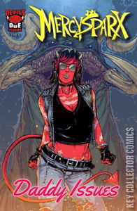 Mercy Sparx: Daddy Issues #1