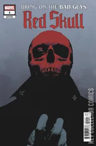 Bring on the Bad Guys: Red Skull #1