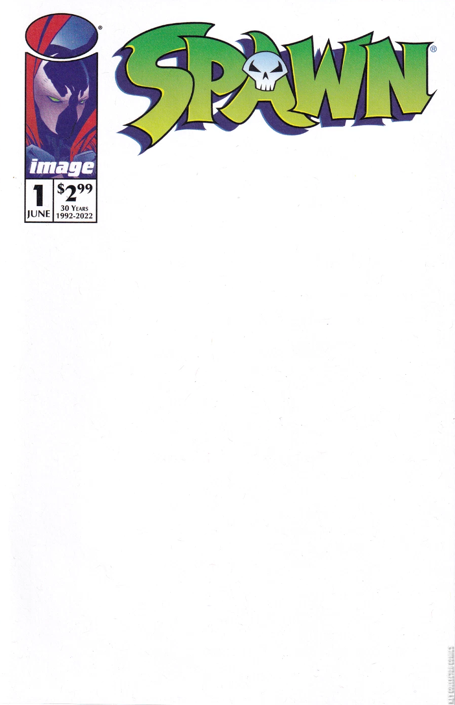 Spawn #1 Blank Published June 2022 | Key Collector Comics