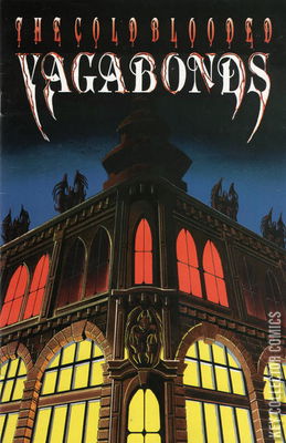 Cold Blooded Vagabonds, The