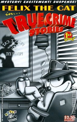 Felix the Cat in...True Crime STories