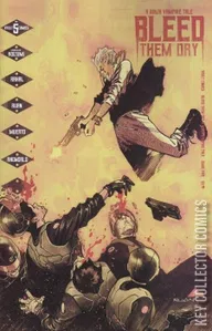 Bleed Them Dry #5