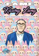 Cover for FAME: Kasing Lung- The Imagination Behind Labubu #1
