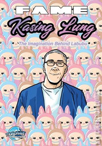 FAME: Kasing Lung- The Imagination Behind Labubu
