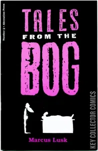 Tales From the Bog #2