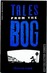 Tales From the Bog #3