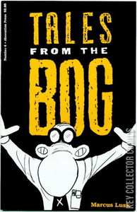 Tales From the Bog #4