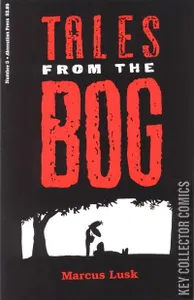 Tales From the Bog #5